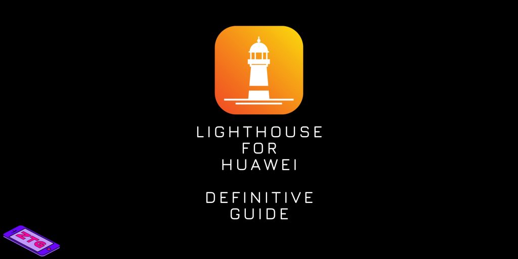 lighthouse huawei xda